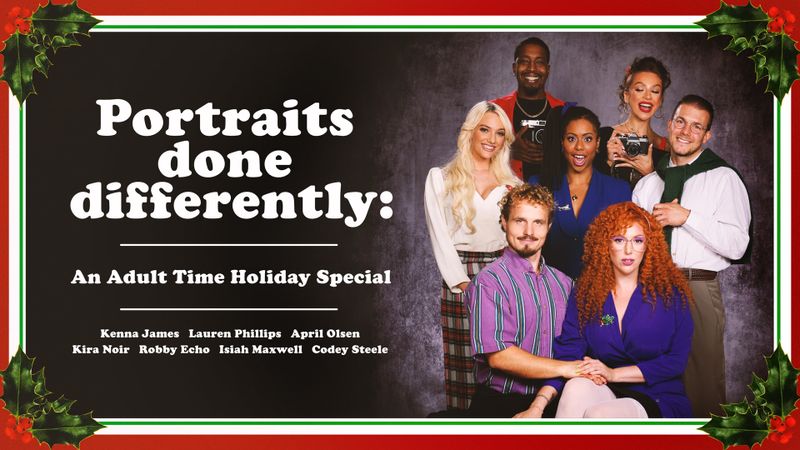 Portraits Done Differently: An Adult Time Holiday Special
